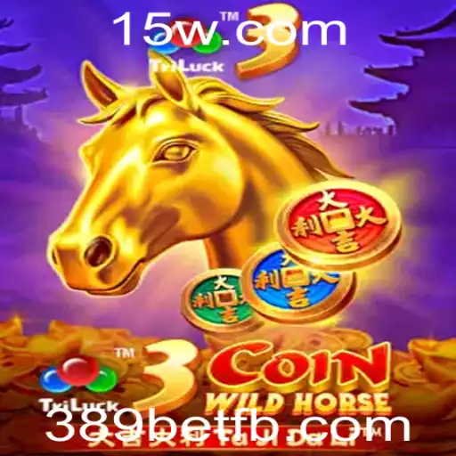 Desvendando o Universo do Jogo 3CoinWildHorse no 389bet