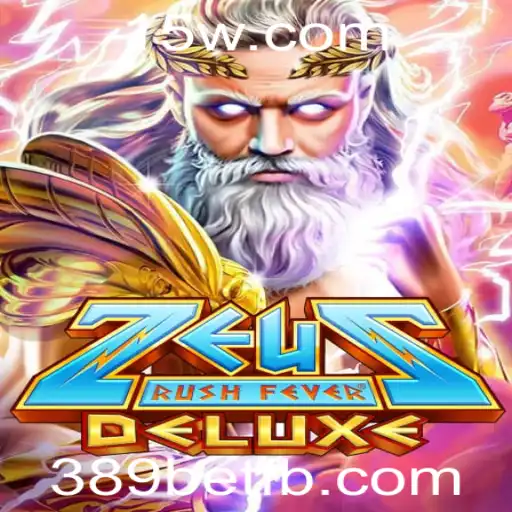 Explorando o Universo de ZeusRushFeverDeluxe e sua Interface com 389bet